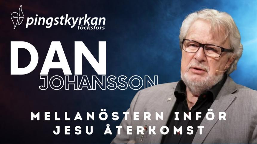 http://apg29.nu/bild/dan-1770715068.jpg - Mellanöstern inför Jesu återkomst med Dan Johansson
